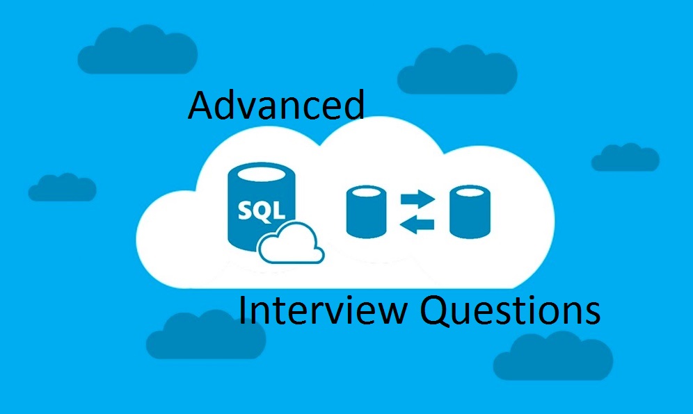 Advanced SQL Interview Questions